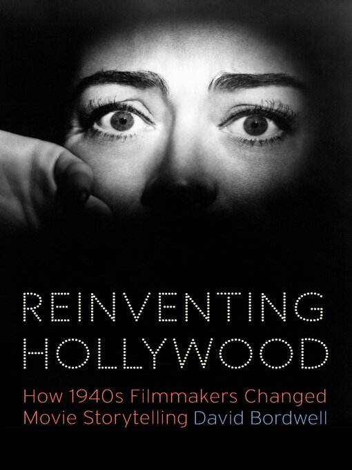 Title details for Reinventing Hollywood by David Bordwell - Available